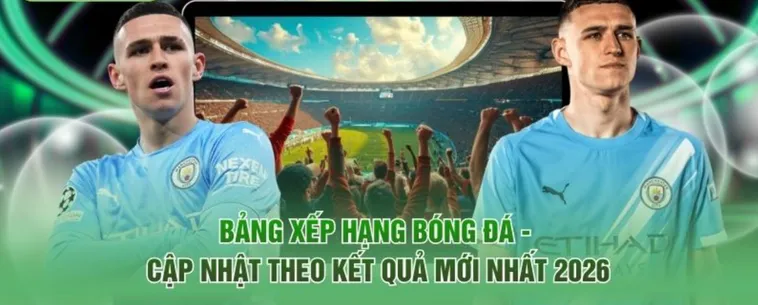 Bảng xếp hạng bóng đá là thước đo chính xác nhất về phong độ và thứ hạng của các câu lạc bộ sau những vòng đấu đầy kịch tính tại các giải vô địch quốc gia.