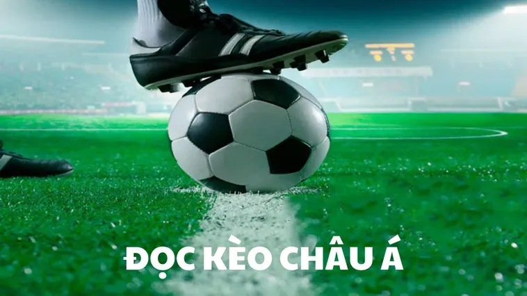 Khám Phá Kèo Châu Á Đỉnh Cao Với Những Cơ Hội Thắng Cược Hấp Dẫn
