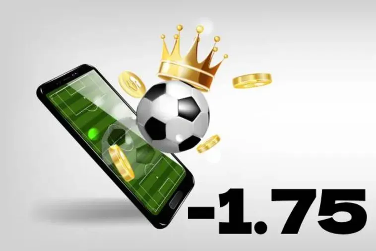 Bí Quyết Chiến Thắng Đột Phá Khi Tham Gia Kèo Chấp 1.75
