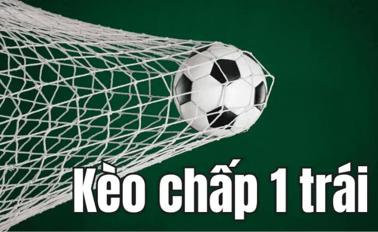 Chiến Lược Đặt Cược Chuyên Nghiệp Với Kèo Chấp 1 Đầy Hấp Dẫn